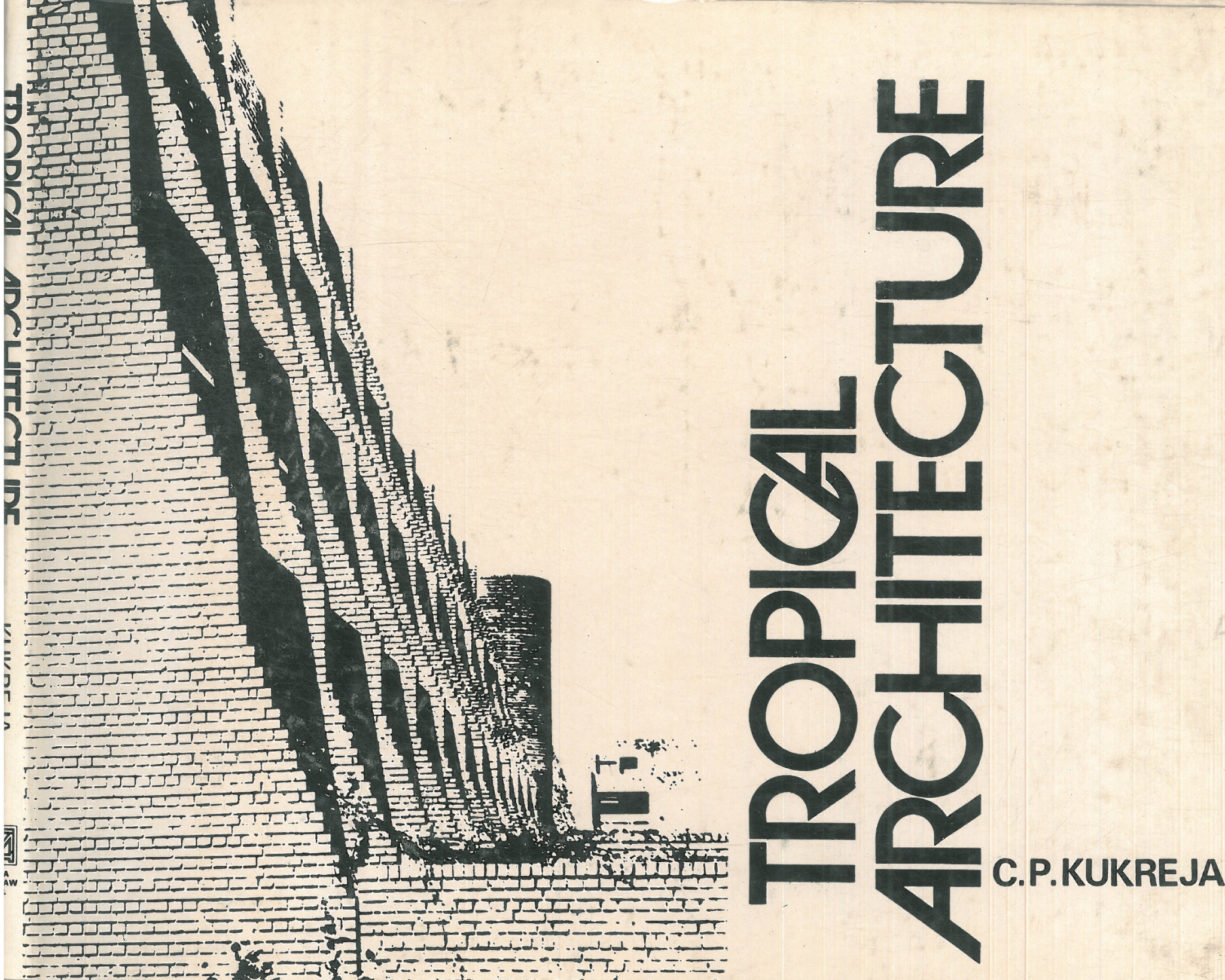 What Makes ‘Tropical Architecture’ By C P Kukreja A Timeless Treatise