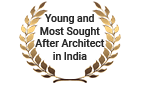 Felicitated as ‘Young and Most Sought After Architect in India’ by Union Urban Development Minister in 2011

