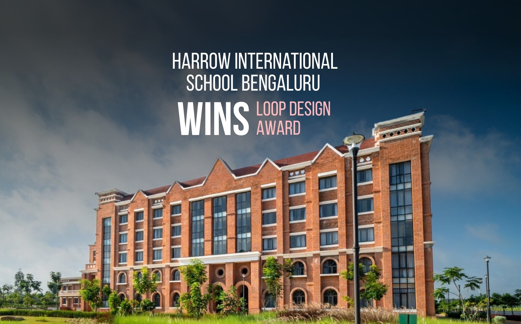 Harrow International School, Bengaluru Wins   LOOP Design Awards 2025